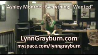 Lynn Grayburn - Ashley Monroe Cover - Everything I wanted