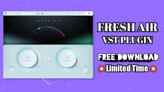 Fresh Air (VST Plugin) Free Download | Limited Time.