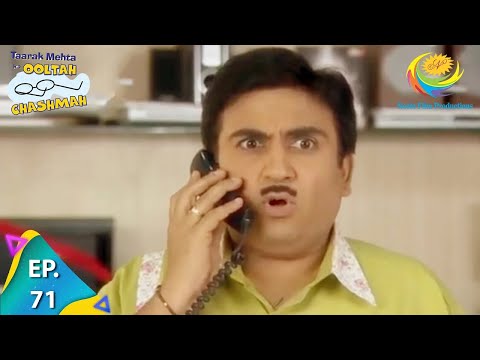 Champaklal Decides To Get Tapu Married | Taarak Mehta Ka Ooltah Chashmah | Full Episode 71