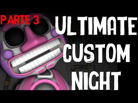 [ULTIMATE CUSTOM NIGHT] MECÂNICAS DE TODOS ANIMATRONICS - PARTE 3