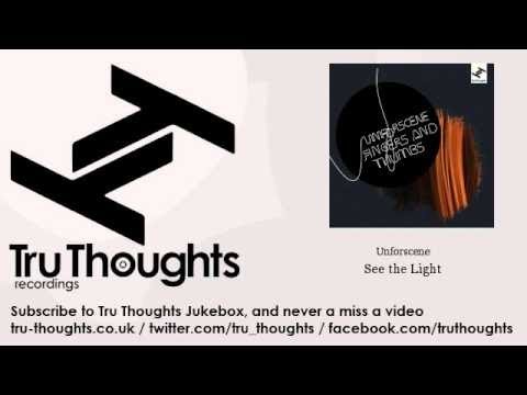 Unforscene - See the Light - feat. J. Todd