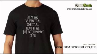 Funny Birthday T Shirts & Funny Birthday Shirts by Dead Fresh T-Shirts