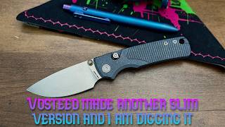 Is the Slim version better or anything you wanted Vosteed Porcupine TiSlim