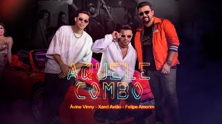 Download Aquele Combo (part. Ávine Vinny e Felipe Amorim) Xand Avião