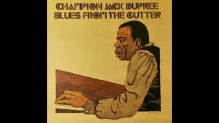 Champion Jack Dupree -  Nasty Boogie