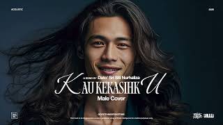 Download lagu Dato’ Sri Siti Nurhaliza • Kau Kekasihku (Male Cover) • Acoustic Version mp3