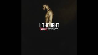 DJ Chose - I Thought (Feelings Not Included) (Audio)
