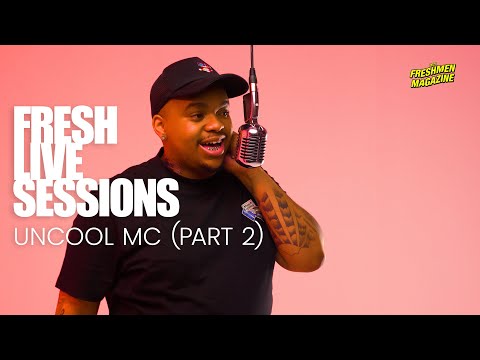 Uncool MC - A-Z (Yashi Moto), Thiba, Chommi Ke Nakwela  | FRESH LIVE SESSIONS