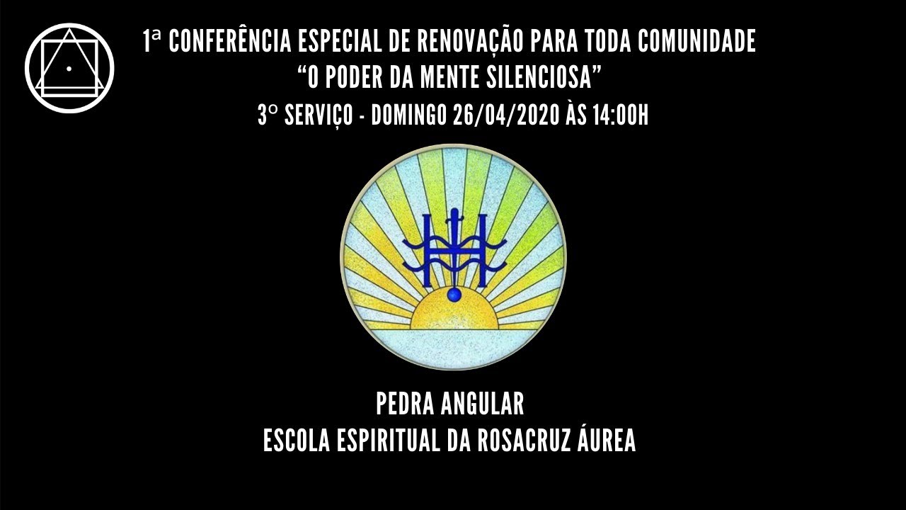 3º Serviço da Conferência para toda a Comunidade - 26/04/2020 - 14h00