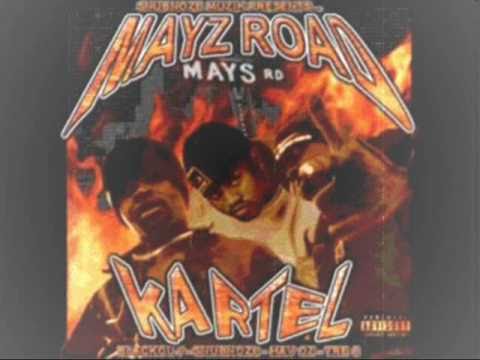 Mayz Road Cartel - Real Ass Niggas (1995)