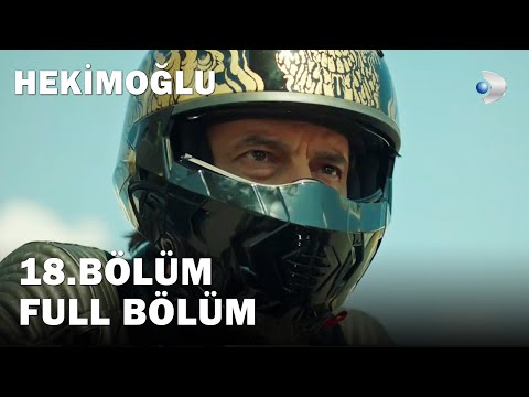 Hekimoğlu 18. Bölüm | FULL BÖLÜM