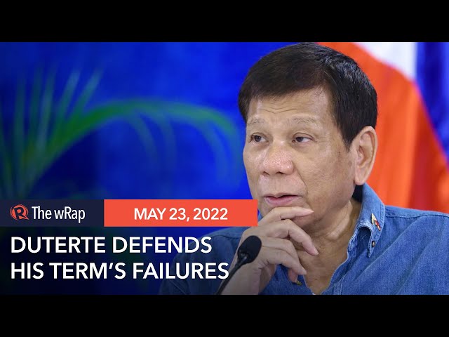 A month before stepping down, Duterte blames his failures on ‘lack of time’