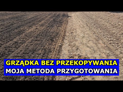 Grządka Bez Przekopywania Przygotowanie Pola pod Uprawę Warzyw Metoda NO DIG Back to Eden infouprawa