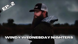Windy Wednesday Nighters Ep 2 | We’re in the MONEY!