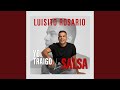 Yo Traigo La Salsa
