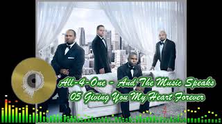All-4-One  - 05 Giving You My Heart Forever