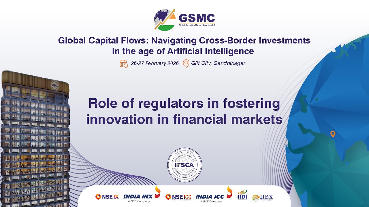GSMC 2.0 - Panel Discussion - Role of regulators in fostering innovation in financial markets