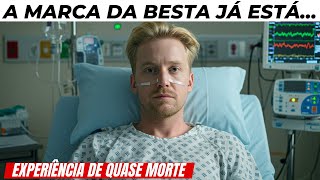 MORRI POR 23 MINUTOS E VI A MARCA DA BESTA E O FIM DOS TEMPOS!