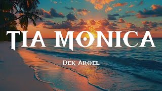 Download lagu Tia Monica - Dek Aroel • Yang Lagi Viral SEKARANG! [LIRIK LAGU] · (Lyrics) mp3