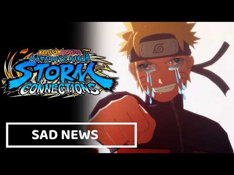 Naruto Storm Connections Situation Is CRAZY