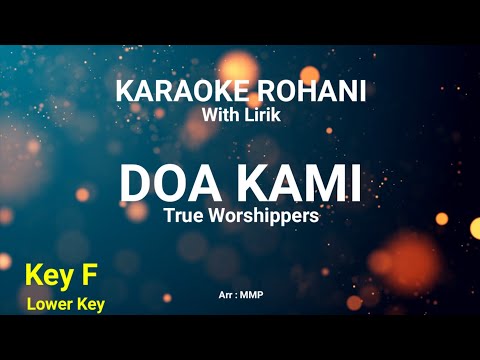 DOA KAMI (Key F) Lower Key - KARAOKE ROHANI KRISTEN