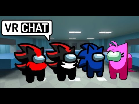 Shadow And Friends Play Vrchat Umung Us