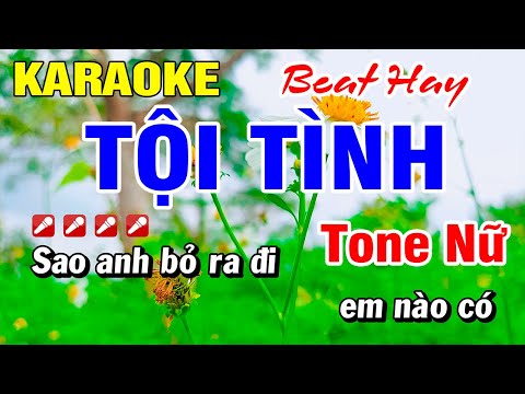 Karaoke Tội Tình (Beat Hay) Tone Nữ Nhạc Sống Chuẩn | Hoài Phong Organ
