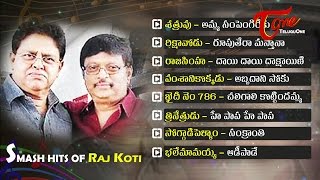 Smash Hits Of Raj Koti | Video Songs Jukebox