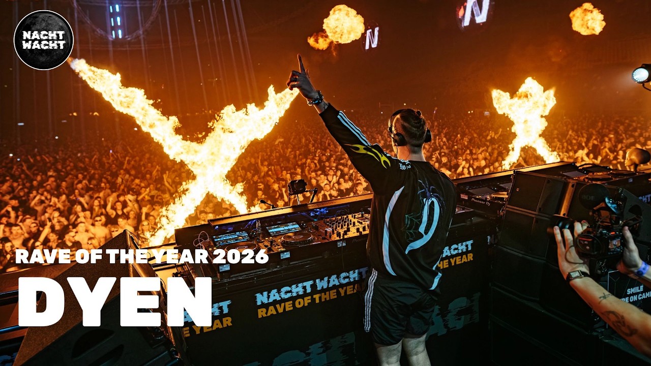 Dyen - NACHT WACHT RAVE OF THE YEAR 2026