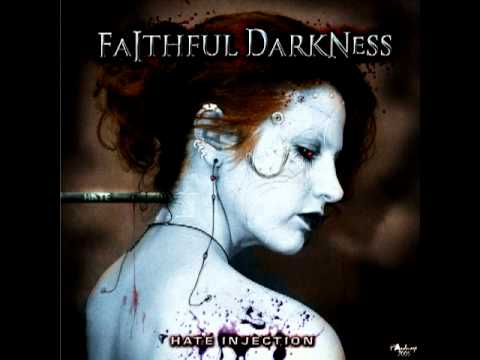 Faithful Darkness - Hate Injection (Pre-production)