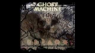 Ghost Machine - Burning Bridges