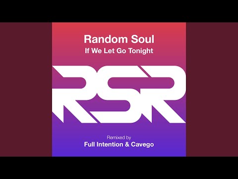 If We Let Go Tonight (Extended)