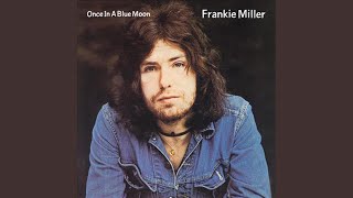 After All (I Live My Life)  Frankie Miller