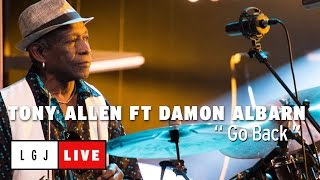 Tony Allen feat. Damon Albarn - Go Back - Live du Grand Journal