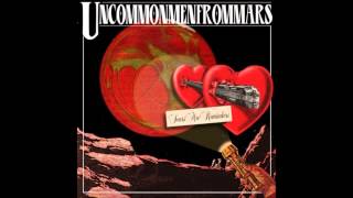 Uncommonmenfrommars  Goodbye My Friends (Scars and Reminders) W/ Lyrics