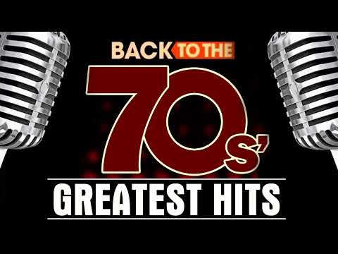 70s Greatest Hits - Best Oldies Songs Of 1970s - Oldies 70's Music Playlist