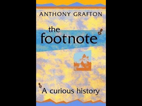 "The Footnote" By Anthony Grafton