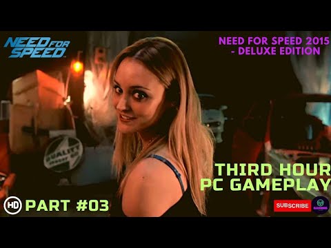 Need for speed 2015 pc gameplay part 3 (Deluxe Edition) Walkthrough HD Ultra Graphics #gameplay #nfs