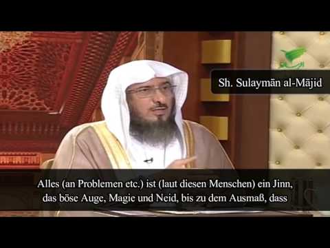 Sh. Sulayman al-Majid | Krankhafte Angst vor Jinn, Magie, bösem Auge