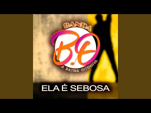 Ela É Sebosa