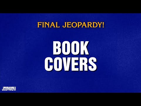 Book Covers | Final Jeopardy! | JEOPARDY!
