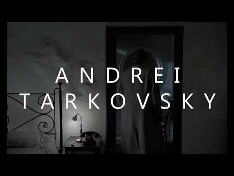 Poetic Cinema of Andrei Tarkovsky/Cinema Edits/Cinetasticc