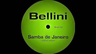 Bellini - Samba De Janeiro (Original Version)
