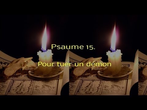 Psaume 15-Contre un démon