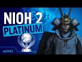 Nioh 2 - We Earn The Platinum Trophy! (Hopefully!)