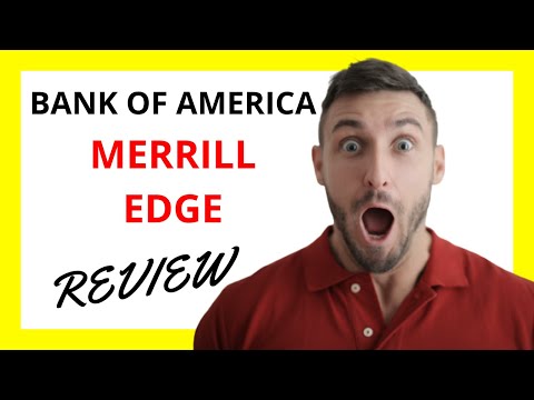 🔥 Bank of America Merrill Edge Review: Empowering Investors with Upsides and Downsides