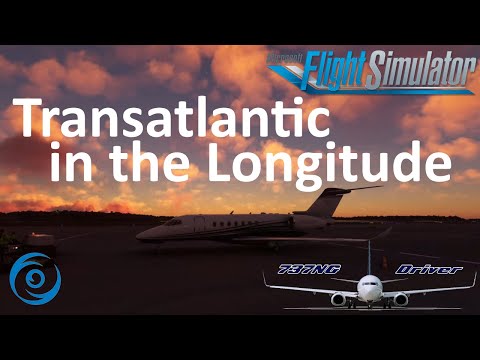 Transatlantic in the Longitude | Real Airline Pilot