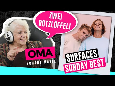 Oma schaut Musik - Surfaces (Sunday Best)