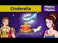 Si Cinderella | Cinderella in Filipino  | Mga Kwentong Pambata | @FilipinoFairyTales