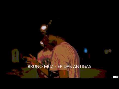 Bruno Mcz  - deixa ela curtir  EP - Das Antigas 01 Faixa